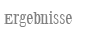 Ergebnisse